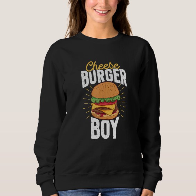 Cheese Burger Boy Fast Food  Burger Maker Sweatshirt (Front)
