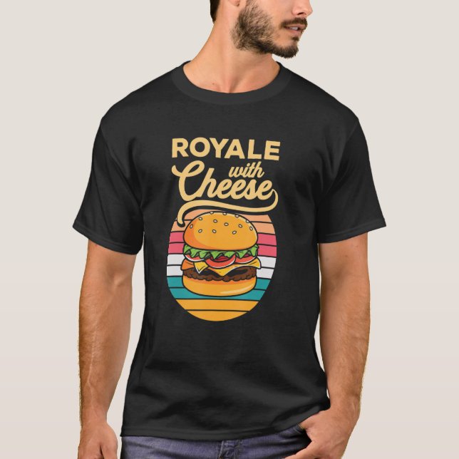 Cheese Burger Royale Cheeseburger Hamburger T-Shirt (Front)