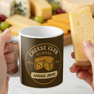 Cheese club member Cheesy gift Coffee Mug