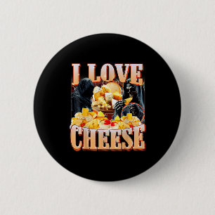 Cheese Food Lover Funny Skeleton Meme Humor Men Wo 6 Cm Round Badge