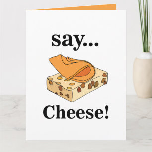 Cheese Foodie Funny Birthday Card