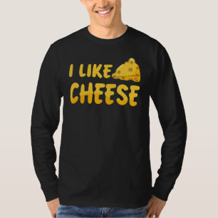 Cheese   Foodie Milk Food Dairy Flavour Humour Lik T-Shirt