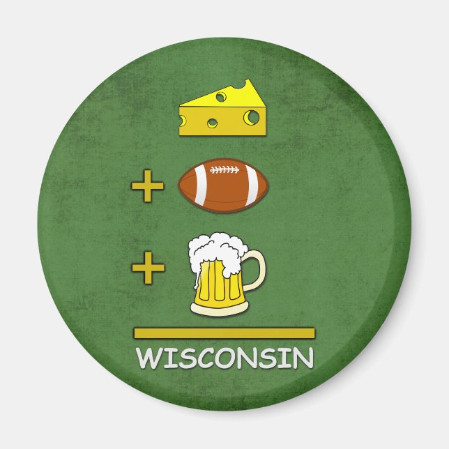 Cheese Football Beer Equal Wisconsin Funny Magnet (Front)