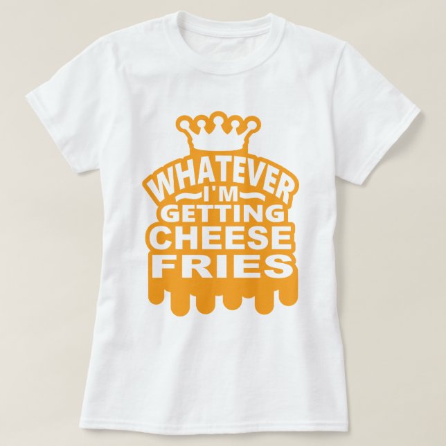 Cheese Fries T-Shirt (Design Front)