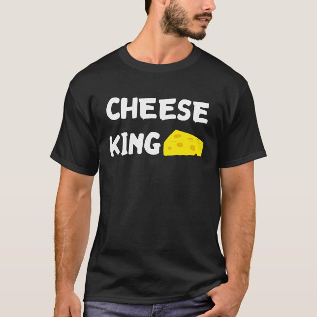Cheese King Holly Cheese King Gouda Boys Feta Edam T-Shirt (Front)
