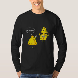 Cheese Photographer Cool Photography Cheese Say T-Shirt