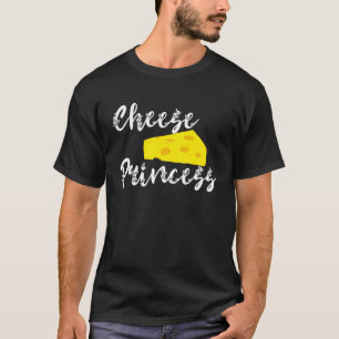 Cheese Princess Holly Cheese Princess Edamer Gouda T-Shirt