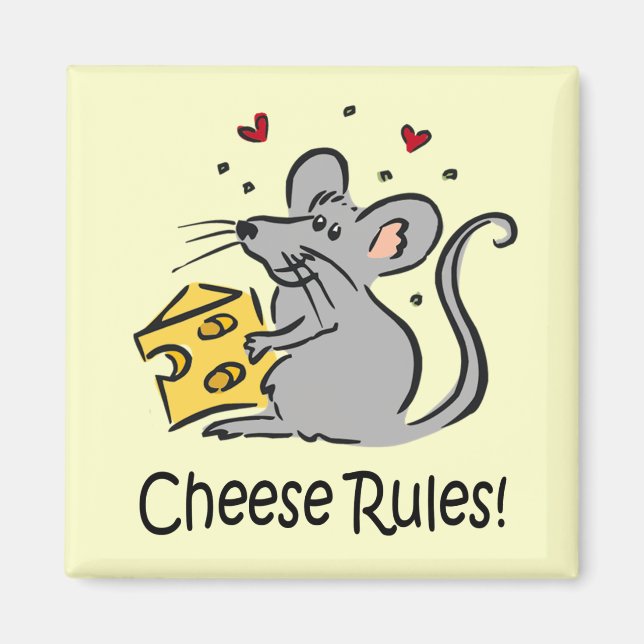 Cheese Rules magnet (Front)