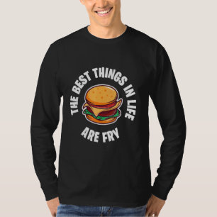 Cheeseburger  Burger Best Life Junk Food Fried Foo T-Shirt
