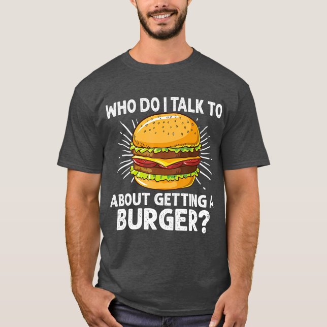 Cheeseburger  Gift for burger lovers T-Shirt (Front)