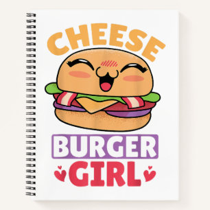 Cheeseburger Girl, Hamburger Women and Cheeseburge Notebook