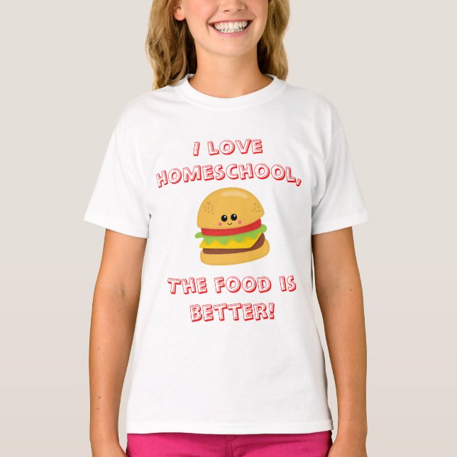 Cheeseburger Homeschool Humour T-Shirt (Front)