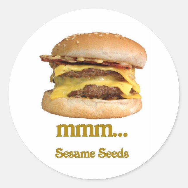 cheeseburger - mmm...sesame seeds classic round sticker (Front)