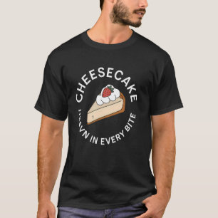 Cheesecake Baker Cake lover Sweets Baking Cheese E T-Shirt