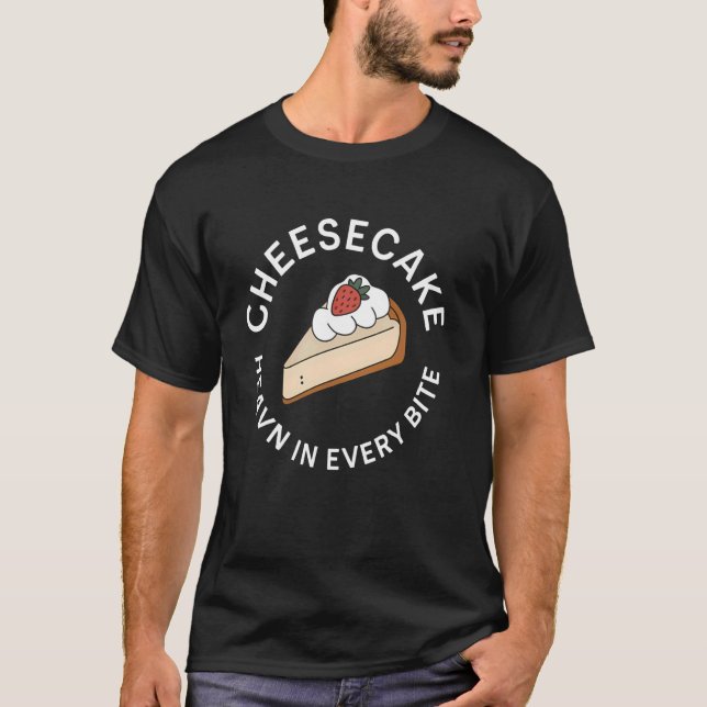 Cheesecake Baker Cake lover Sweets Baking Cheese E T-Shirt (Front)