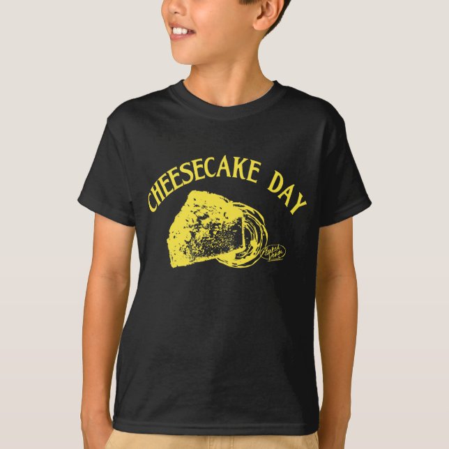 CHEESECAKE DAY 02 T-Shirt (Front)
