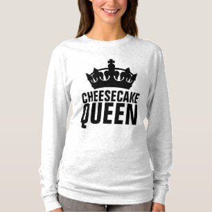 CHEESECAKE QUEEN T-Shirts Tees