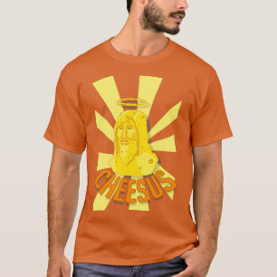 Cheesus  T-Shirt