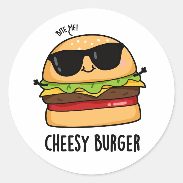 Cheesy Burger Funny Food Puns  Classic Round Sticker (Front)