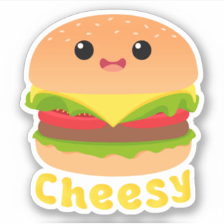 Cheesy Cute Burger Cheese Burger Foodie Sticker St