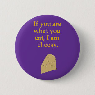 Cheesy pin