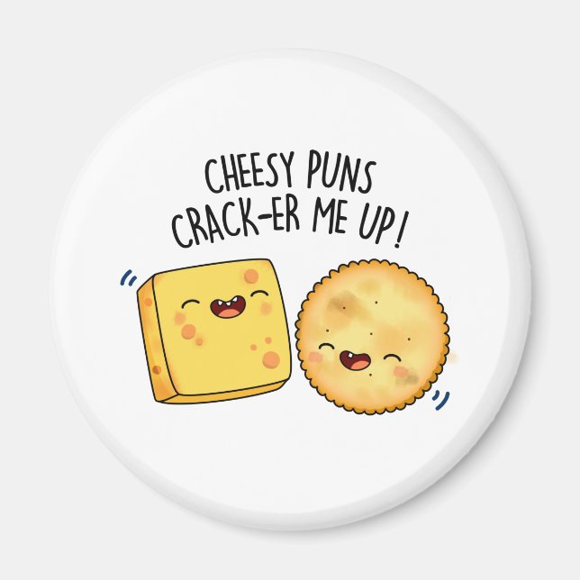 Cheesy Puns Crack-er Me Up Funny Cheese Pun  Magnet (Front)