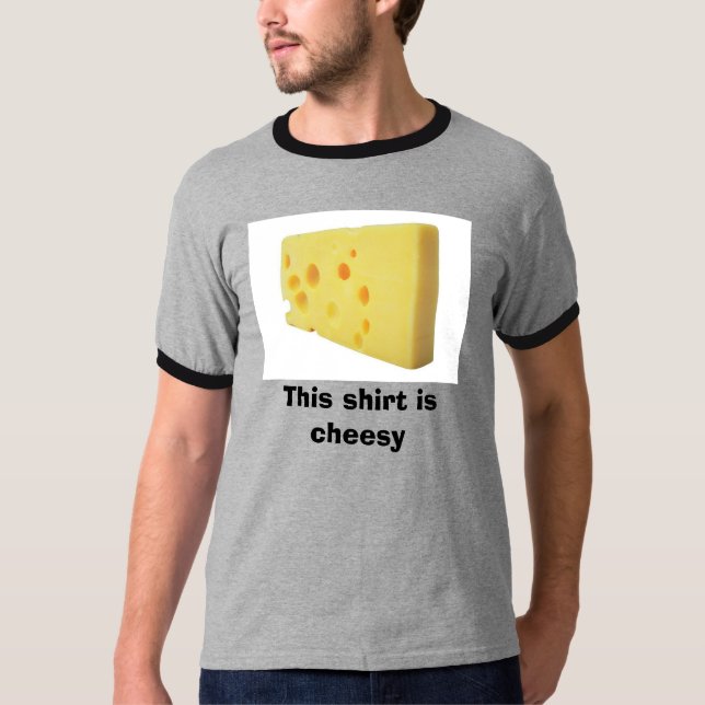 Cheesy T-Shirt (Front)