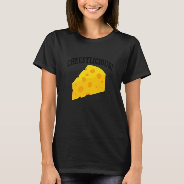 Cheesylicious Cheesemaker Organic Food Cheese T-Shirt (Front)