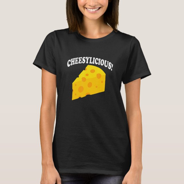 Cheesylicious Eating Cheese Cheesemaker Organic Fo T-Shirt (Front)