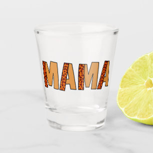 Cheetah Print Leopard Mum Shot Glass