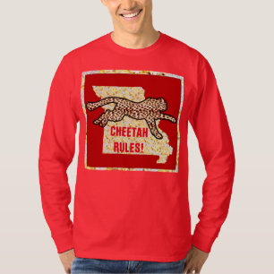 CHEETAH RULES! T-Shirt