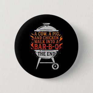 Chef A Cow A Pig And A Chicken Walk Into A Bbq Bar 6 Cm Round Badge