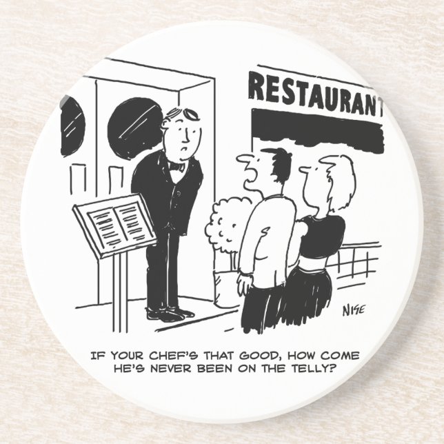 Chef at Restaurant Not Been on Television Cartoon Coaster (Front)