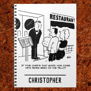 Chef at Restaurant Not Been on Television Cartoon Notebook
