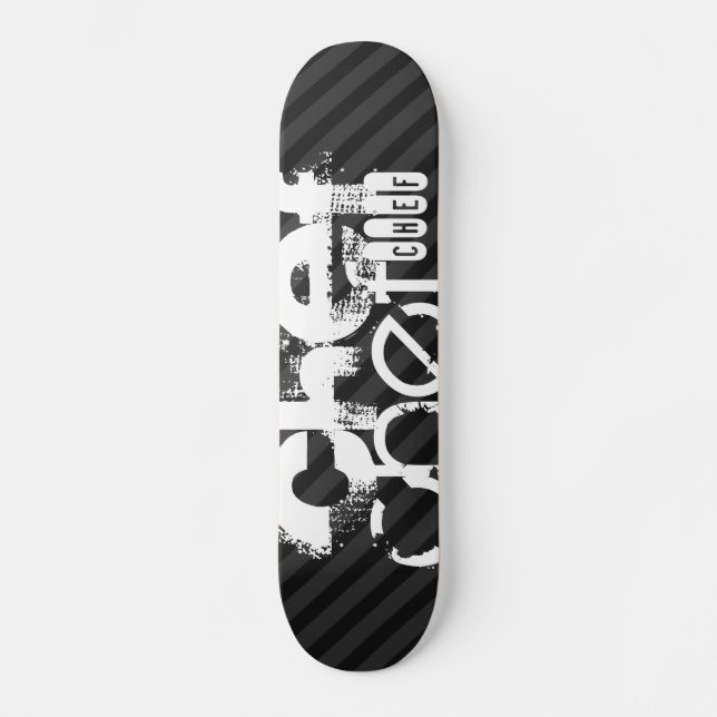 Chef; Black & Dark Grey Stripes Skateboard (Front)