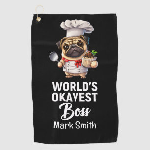 Chef Boss's Day World's Okayest Boss Golf Towel