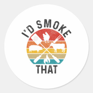 Chef Butcher Bbq I'd Smoke That Funny Father's Day Classic Round Sticker