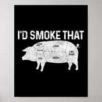 Chef Butcher Bbq I'd Smoke That Pig Pork Funny Fat