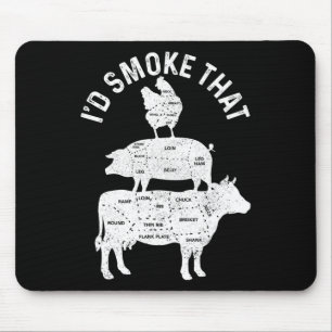 Chef Butcher Bbq I'd Smoke That Pork Beef Funny Fa Mouse Pad