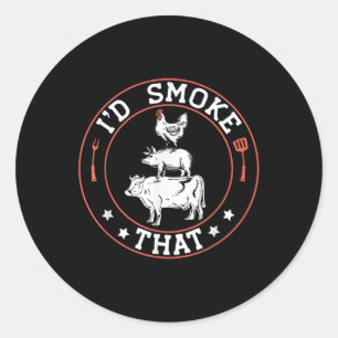 Chef Butcher Bbq Smoker Id Smoke That Barbecue Pit Classic Round Sticker