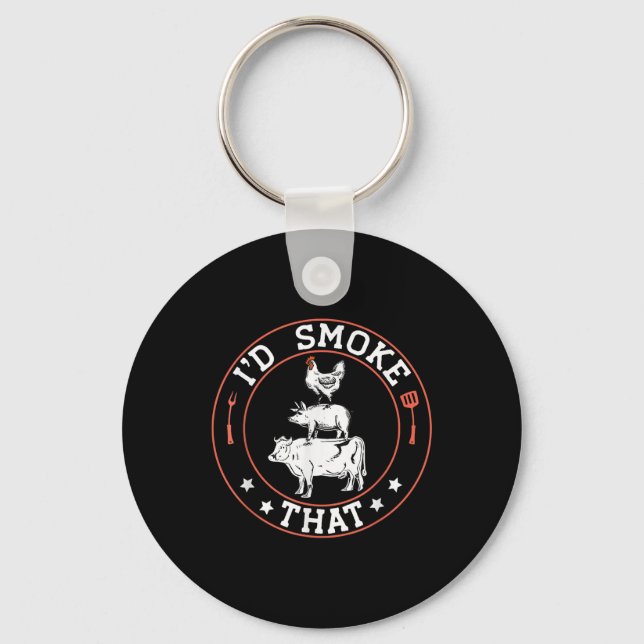 Chef Butcher Bbq Smoker Id Smoke That Barbecue Pit Key Ring (Front)