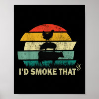 Chef Butcher Cook Bbq Id Smoke That Cow Beef Funny