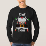 Chef Claus Santa Christmas Costume Pajama T-Shirt<br><div class="desc">Chef Claus Santa Christmas Costume Pajama</div>