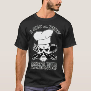 Chef cook funny crossfit pirate ship kitchen  T-Shirt