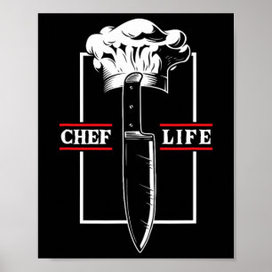 Chef Cook Life Knife Restaurant Cooking Food Culin Poster