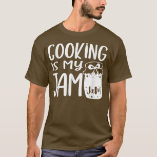 Chef cook saying Cooking is my jam hobby cook  T-Shirt
