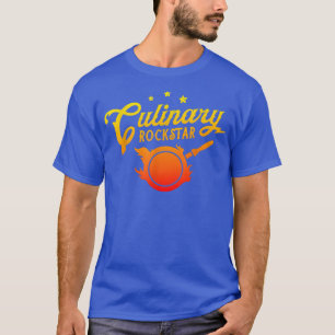 Chef Culinary Rockstar Funny Men Women Cook Cookin T-Shirt