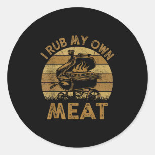 Chef Dad I Rub My Own Meat Bbq Funny Barbeque  Classic Round Sticker