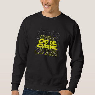Chef De Cuisine Cool Galaxy Job Sweatshirt
