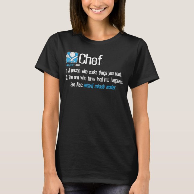 Chef Definition  Culinary Chef  Cooking T-Shirt (Front)